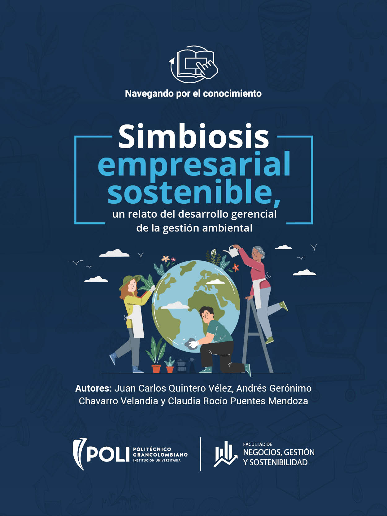 Simbiosis empresarial sostenible, un relato del desarrollo gerencial de la gestión ambiental