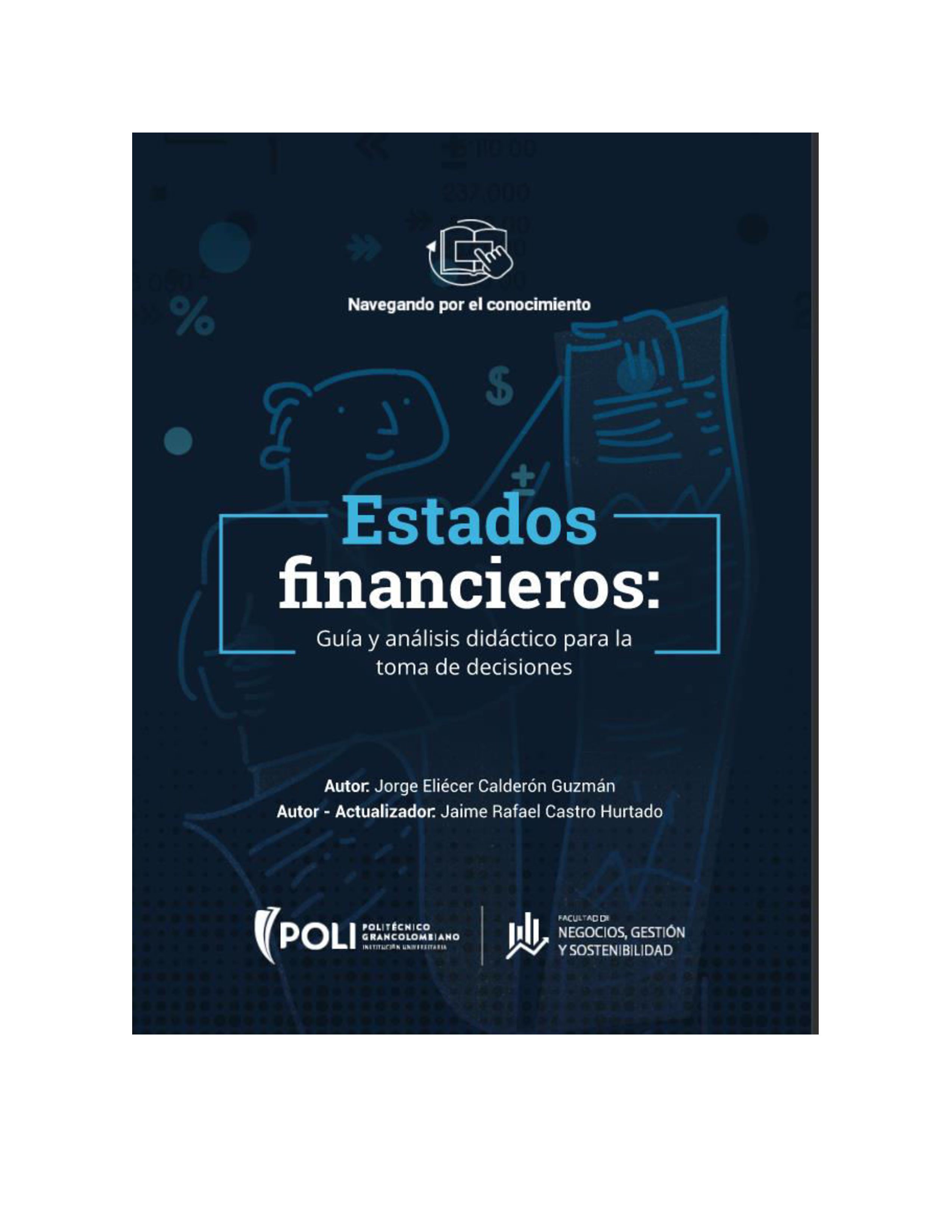 Estados financieros: Guía y análisis didáctico para la toma de decisiones