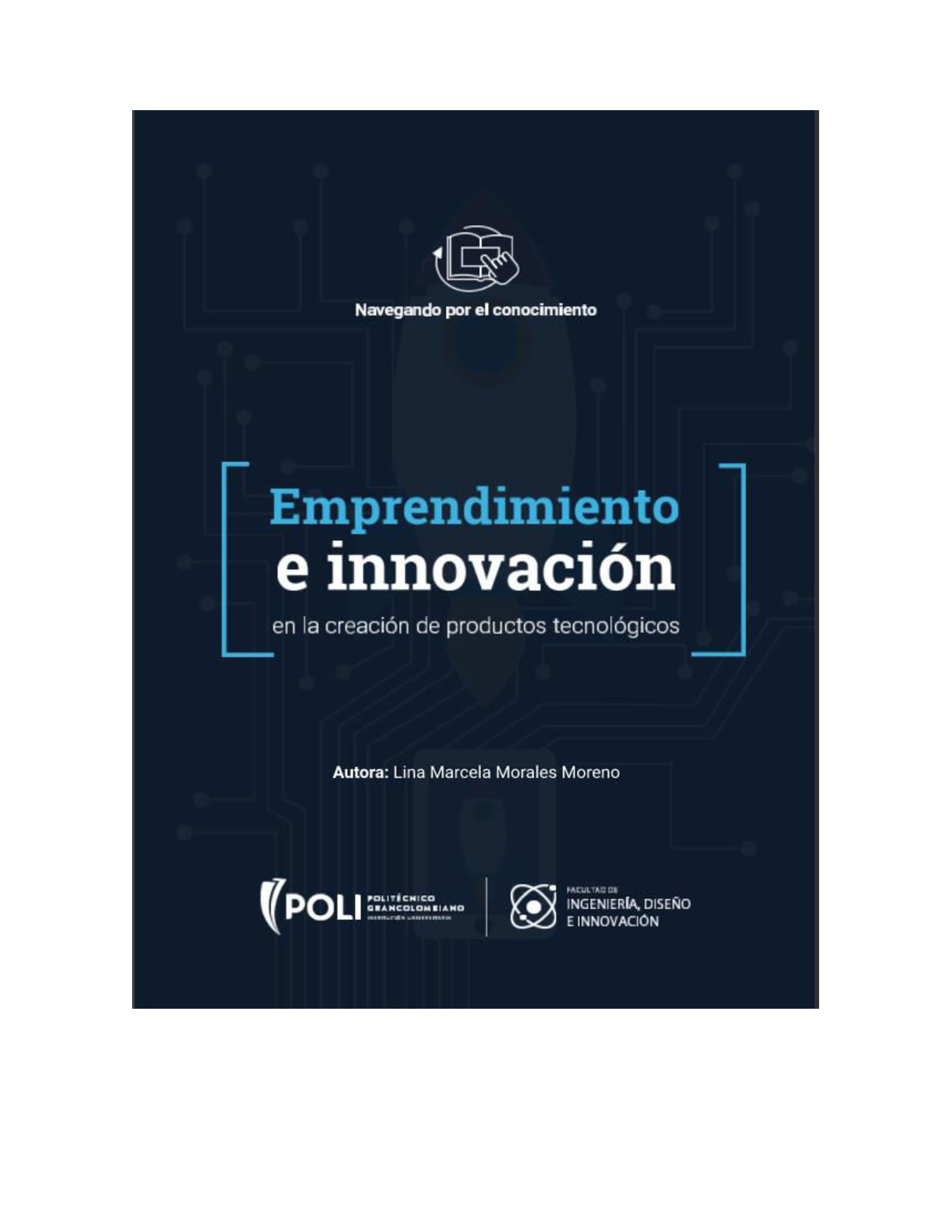 Emprendimiento e innovación en la creación de productos tecnológicos