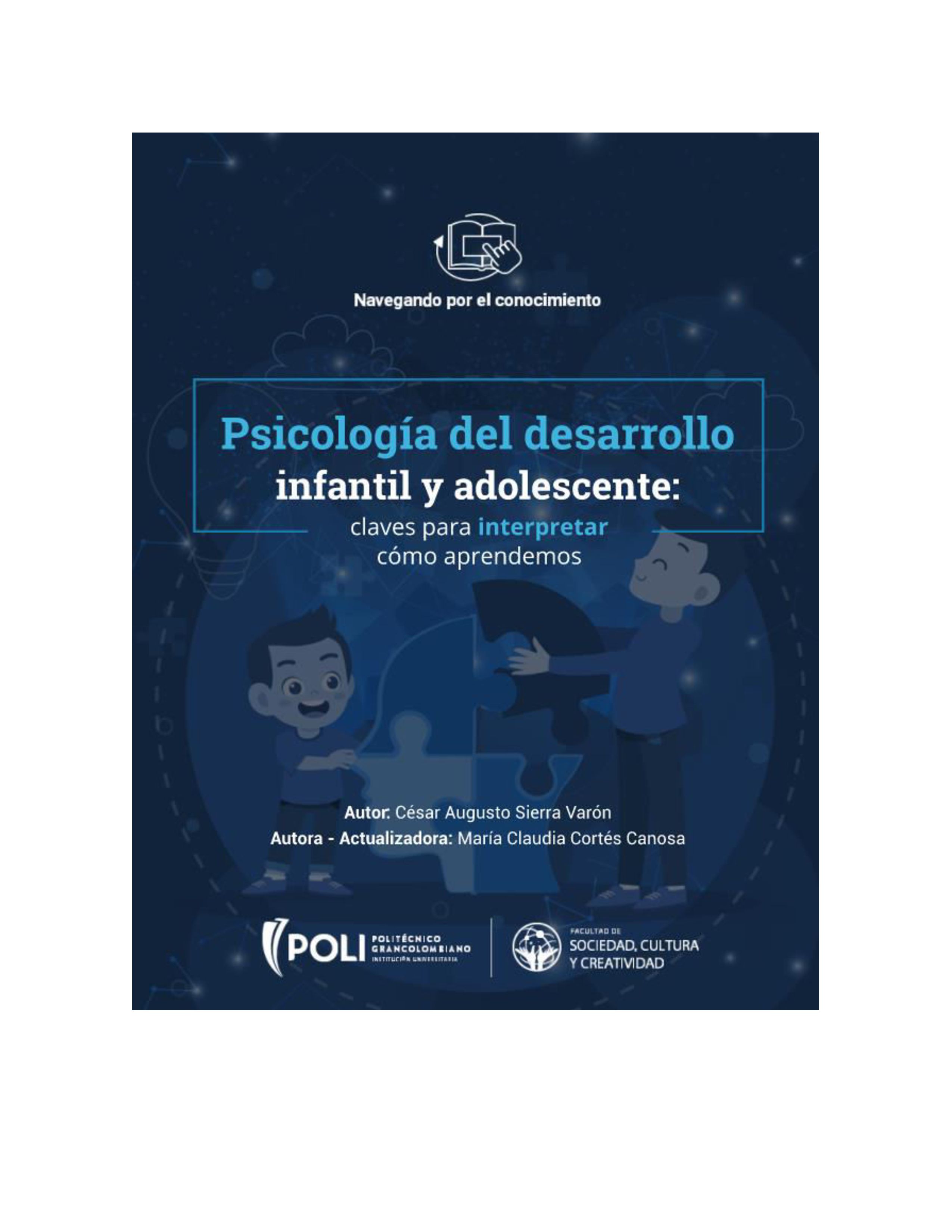 Psicología del desarrollo infantil y adolescente: claves para interpretar cómo aprendemos