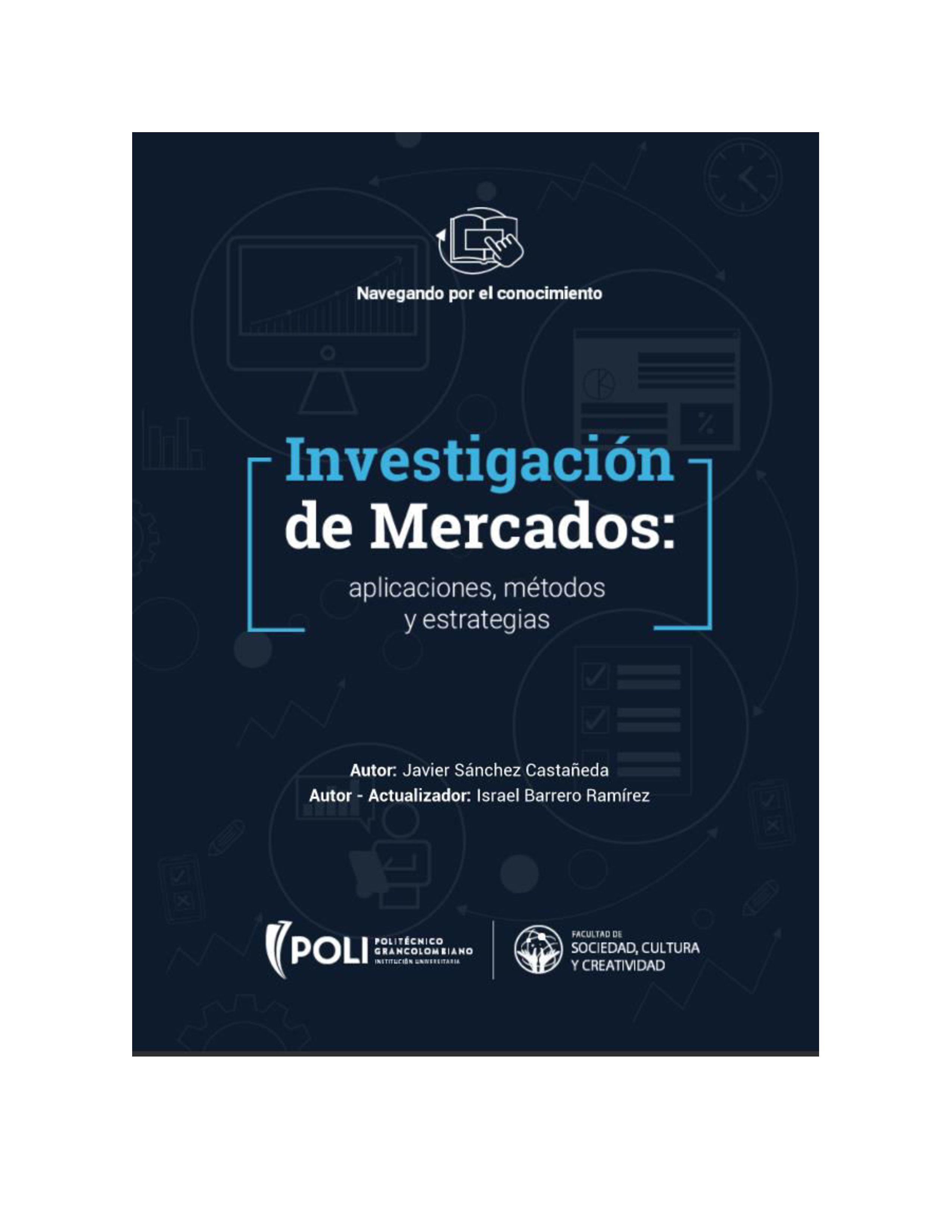 Investigación de mercados: aplicaciones, métodos y estrategias