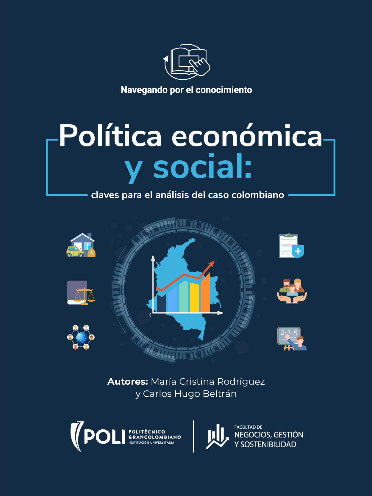 Política económica y social: claves para el análisis del caso colombiano