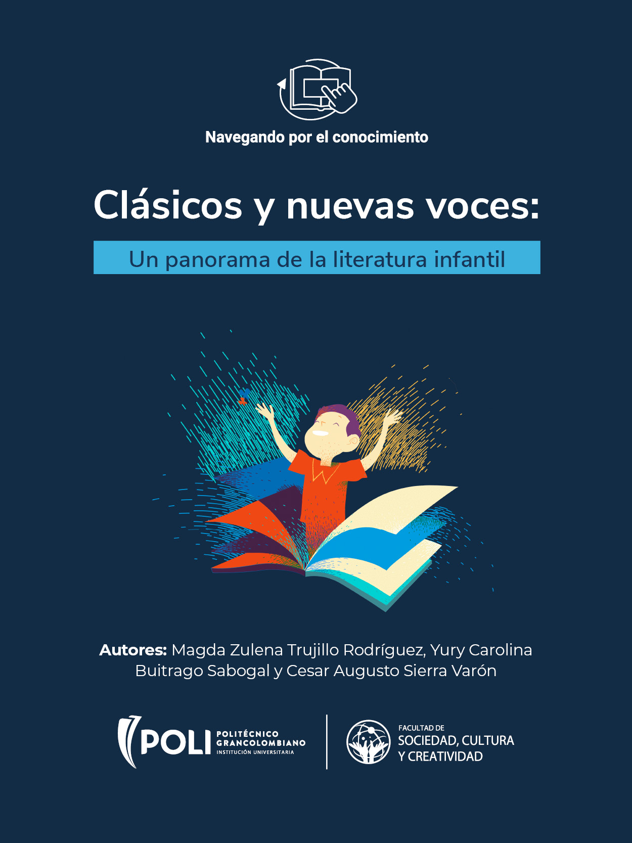 					Ver Clásicos y nuevas voces: Un panorama de la literatura infantil 
				